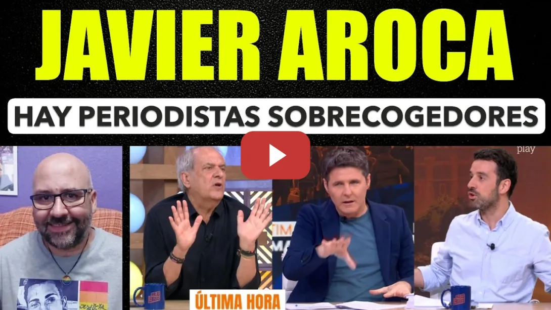 Embedded thumbnail for Javier Aroca. hay periodistas sobrecogedores.