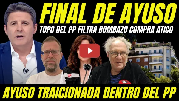 Embedded thumbnail for TOPO DEL PP FILTRA BOMBA ÁTICO DE AYUSO Y TIRA DE LA MANTA "TRAICIONADA POR SU PROPIA GENTE DEL PP"