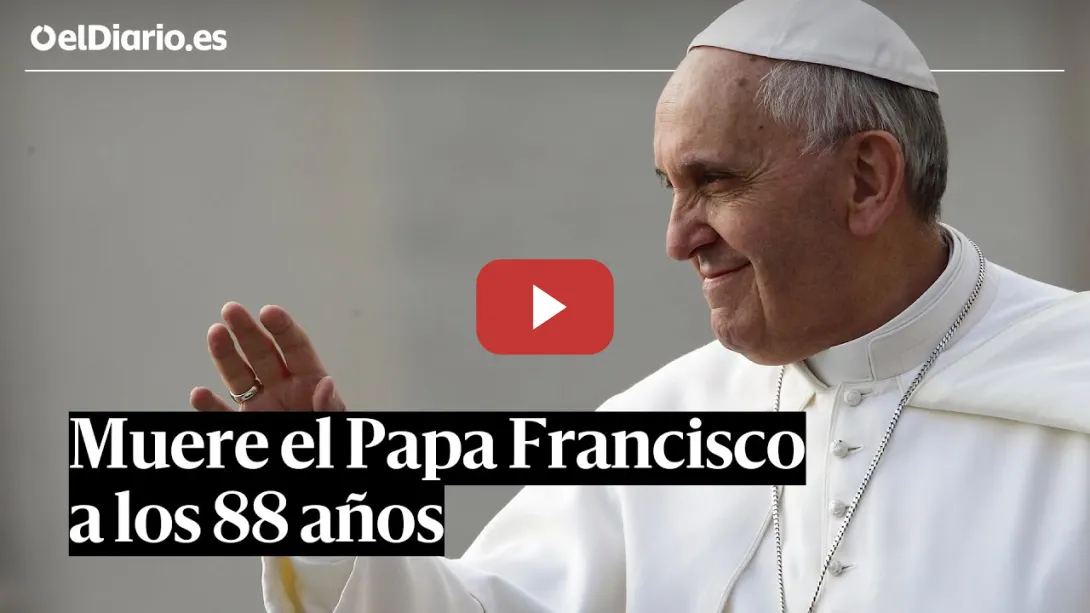 Embedded thumbnail for El VATICANO anuncia la MUERTE del PAPA FRANCISCO a los 88 años