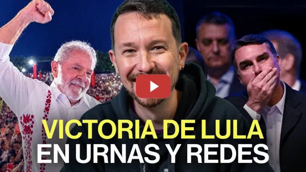Embedded thumbnail for Lula y Brasil: la primera vez que la izquierda gana a la ultraderecha en el terreno de las redes