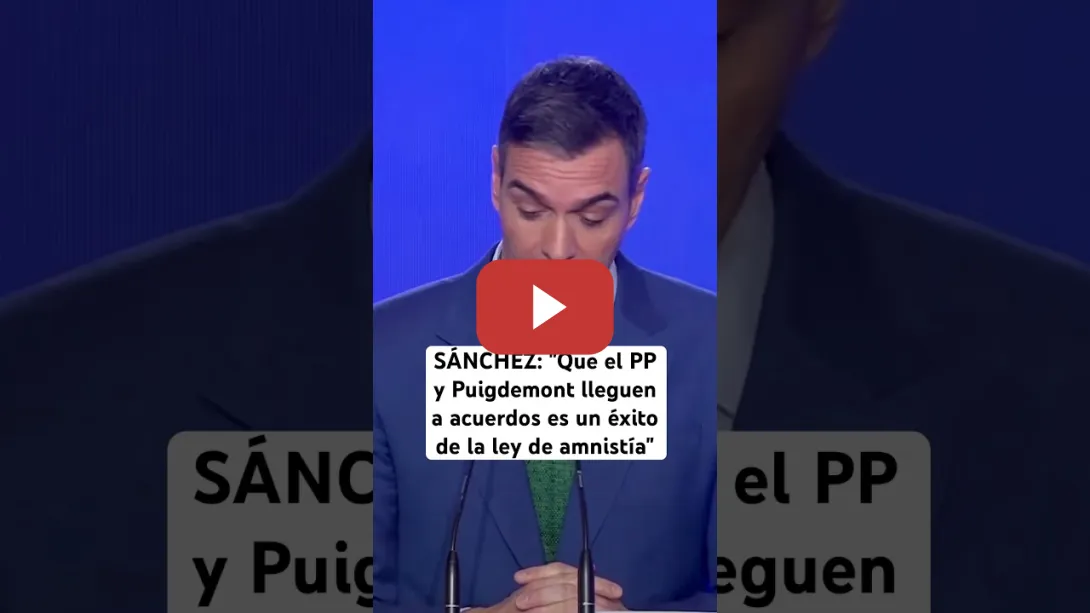 Embedded thumbnail for #SÁNCHEZ: &quot;Que el #PP y #Puigdemont lleguen a acuerdos es un éxito de la ley de #amnistía&quot; #shorts