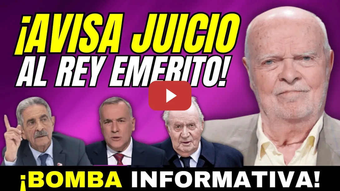 Embedded thumbnail for ¡OJO! - MAGISTRADO MARTÍN PALLÍN AVISA AL REY EMÉRITO - PUEDE IR A JUICIO POR SU DEMANDA A REVILLA