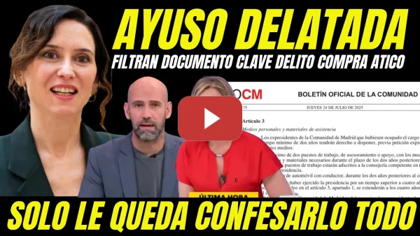 Embedded thumbnail for AYUSO DELATADA "FILTRAN DOCUMENTO CLAVE QUE DEMUESTRA DELITO TRÁFICO INFLUENCIAS COMPRA DE ÁTICO"