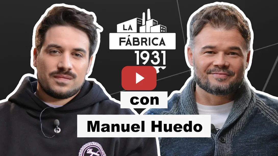 Embedded thumbnail for LA FÁBRICA DE RUFIÁN CON MANUEL HUEDO