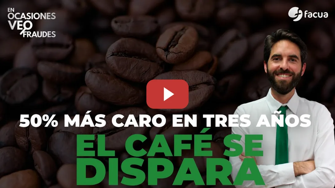 Embedded thumbnail for EL PRECIO DEL CAFÉ SE DISPARA EN LOS ÚLTIMOS TRES AÑOS