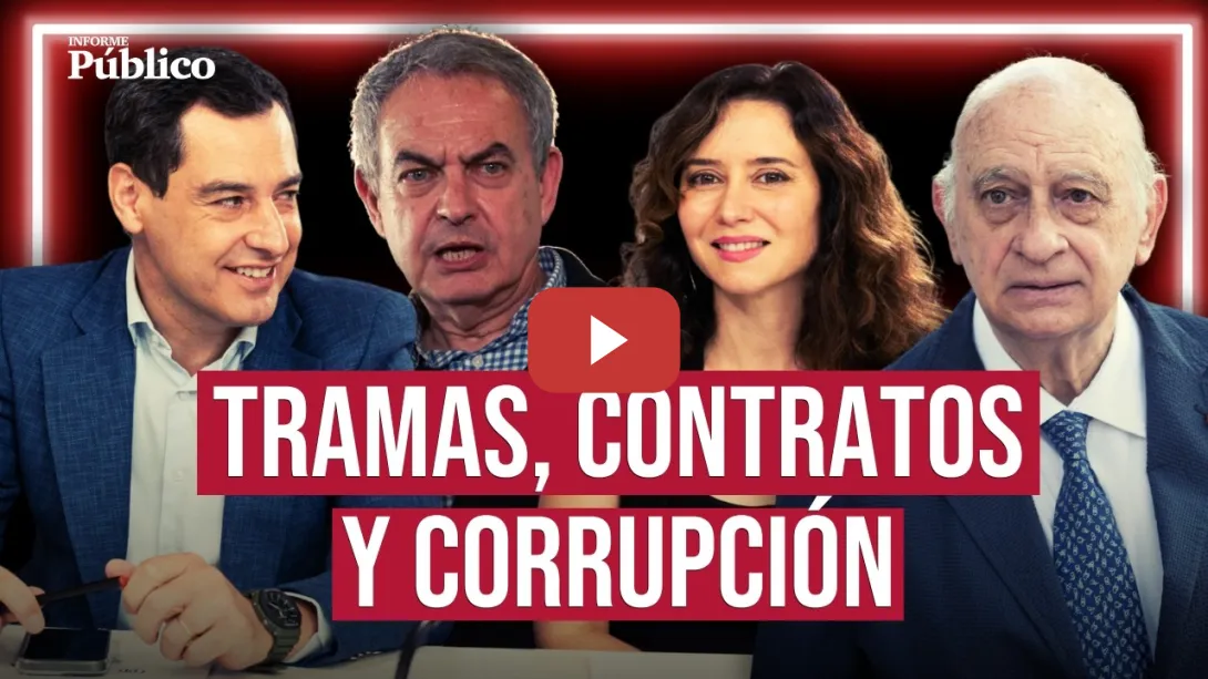 Embedded thumbnail for De los casos ZAPATERO y CERDÁN a los contratos de AYUSO a la trama de JULITO | Informe Público