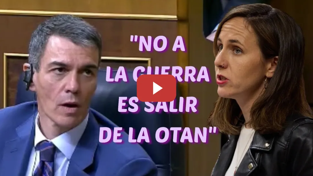 Embedded thumbnail for IONE BELARRA RETRATANDO A SÁNCHEZ POR SU SUPUESTO "NO A LA GUERRA"