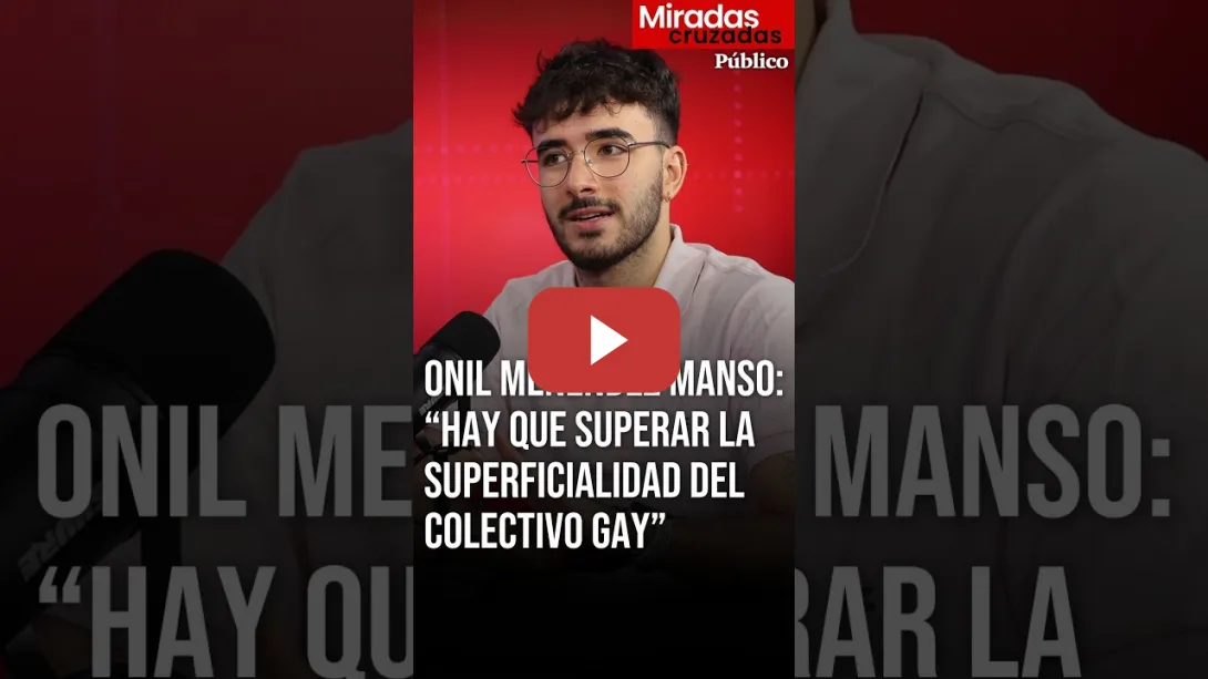 Embedded thumbnail for Onil Menéndez Manso: “Hay que superar la superficialidad del colectivo gay”