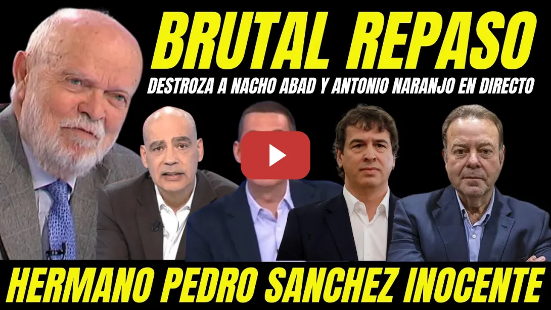 Embedded thumbnail for MARTÍN PALLÍN SE MERIENDA EN DIRECTO A NACHO ABAD Y ANTONIO NARANJO CONDENA HERMANO PEDRO SÁNCHEZ
