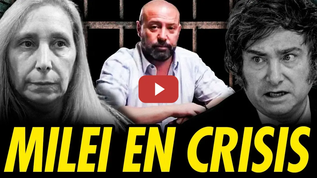 Embedded thumbnail for EL PRINCIPIO DEL FIN: EL GOBIERNO DE MILEI CONTRA LAS CUERDAS