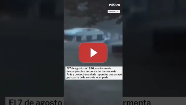 Embedded thumbnail for Se cumplen TREINTA AÑOS de la tragedia del camping Las Nieves en Biescas (Huesca)