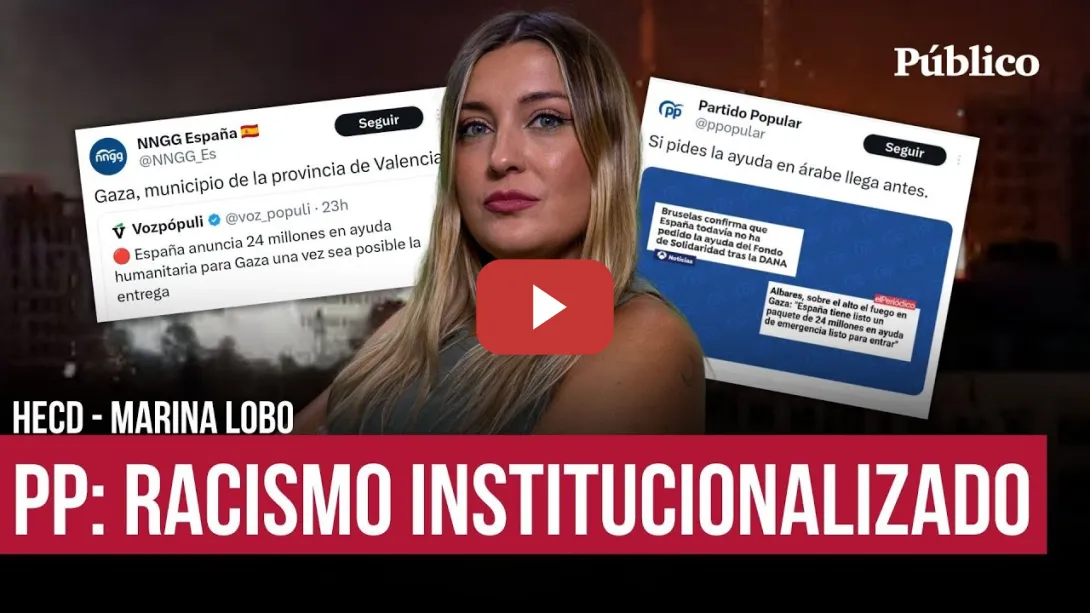 Embedded thumbnail for HECD El racismo del PP y de sus Nuevas Generaciones