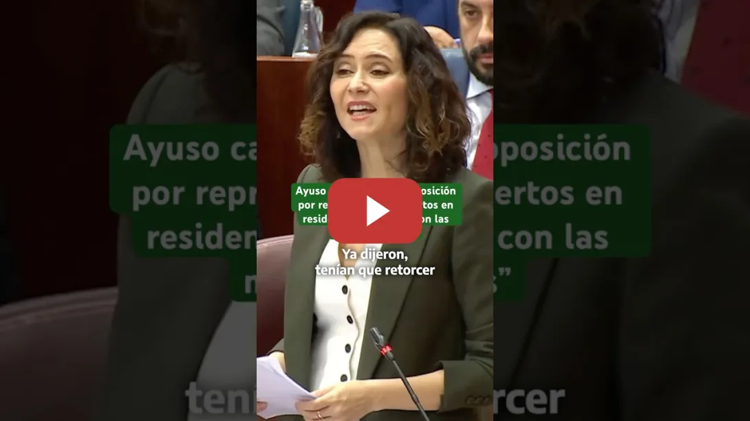 Embedded thumbnail for &quot;Siempre con las mismas mierdas&quot;: #AYUSO contra la OPOSICIÓN por los MUERTOS en las #RESIDENCIAS