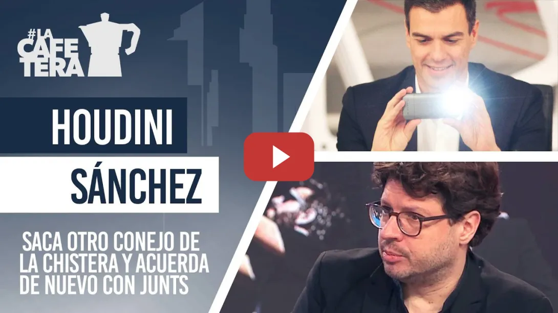 Embedded thumbnail for Houdini Sánchez saca otro conejo de la chistera y logra un nuevo acuerdo con Junts