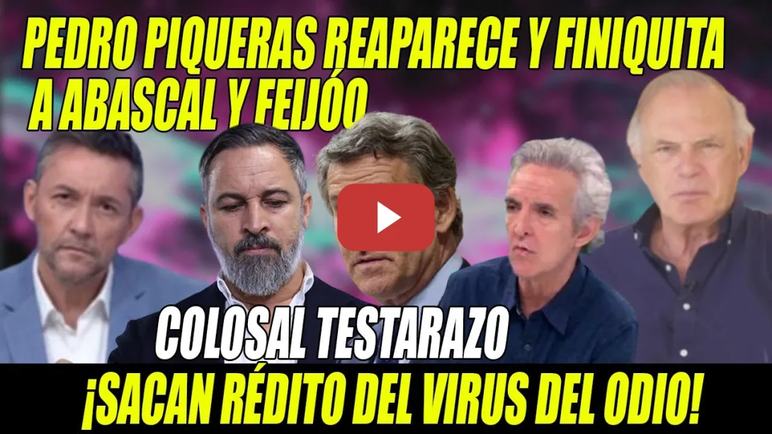 Embedded thumbnail for Pedro Piqueras REVIENTA contra ABASCAL,Feijóo y TRUMP💥¡Es PENOSO VERLO, estoy sobrecogido!💥Ramoncín