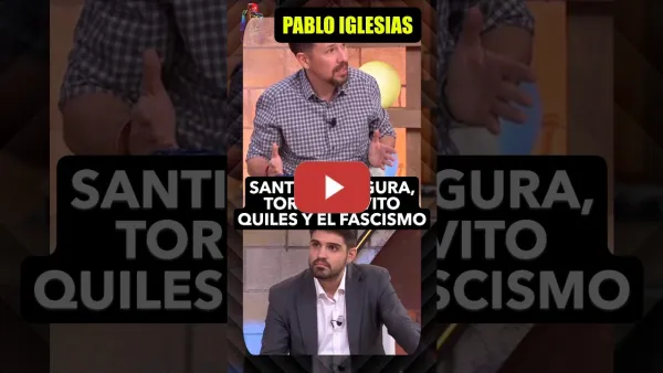 Embedded thumbnail for Pablo Iglesias, Santiago Segura ha normalizado el fascismo con Torrente junto a Vito Quiles-
