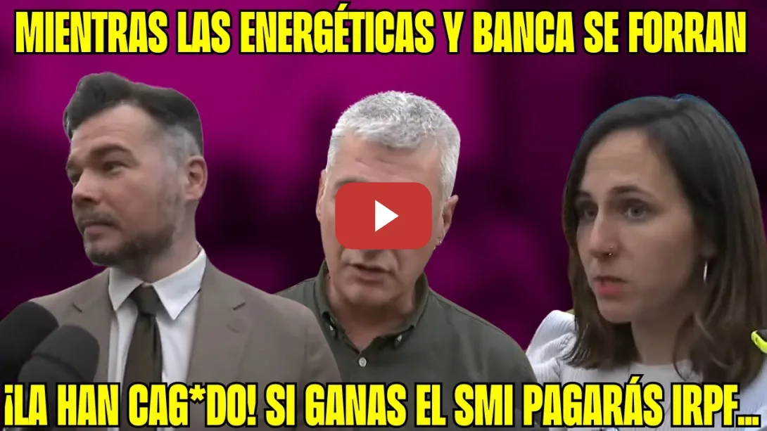 Embedded thumbnail for CABREO de MATUTE, RUFIÁN y BELARRA por hacer tributar al SMI &quot;Es una BURRADA&quot;