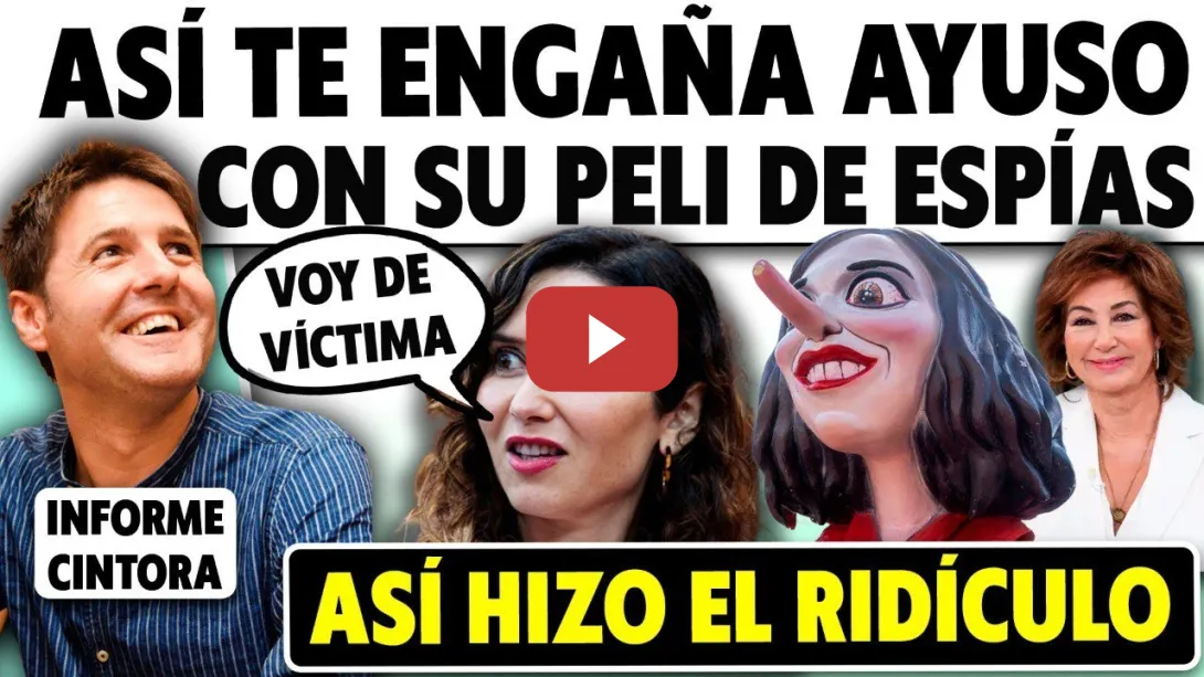 Embedded thumbnail for MUY FRIKI. HAY QUE VERLO. RIDÍCULO DE AYUSO. MONTA UNA PELI DESVIANDO LA ATENCIÓN SOBRE HACIENDA...