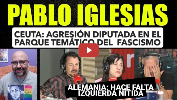 Embedded thumbnail for Pablo Iglesias, Ceuta: Agresión a una Diputada en el parque temático del fascismo. Alemania.