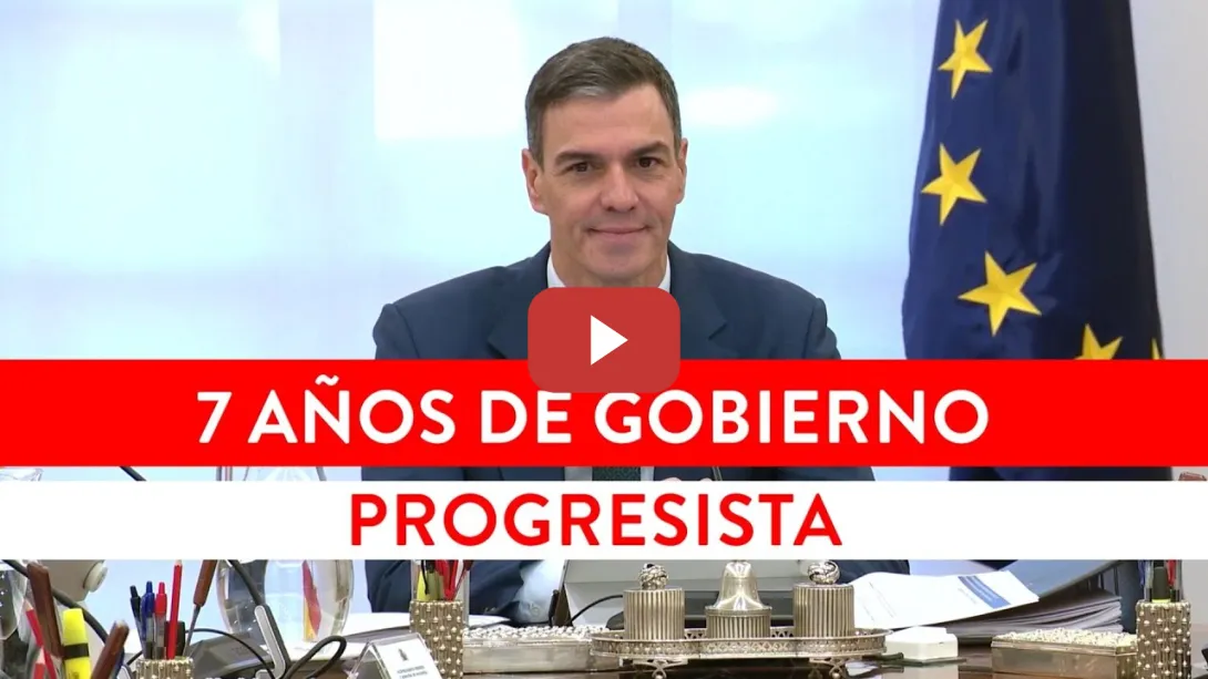Embedded thumbnail for PSOE / 7 AÑOS DE GOBIERNO PROGRESISTA 🌹