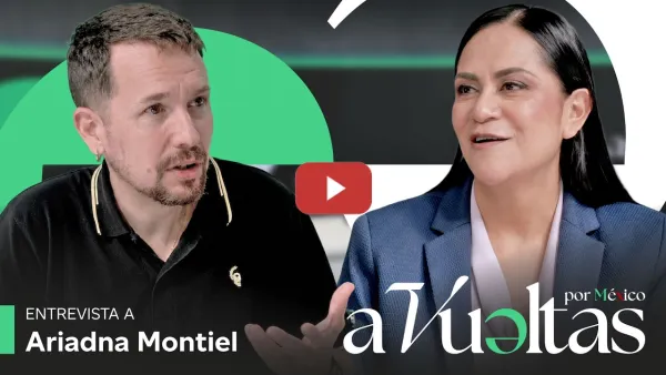 Embedded thumbnail for ARIADNA MONTIEL: MORENA, TRUMP Y LA OPOSICIÓN EN MÉXICO | #AVueltasPorMéxico 1x13