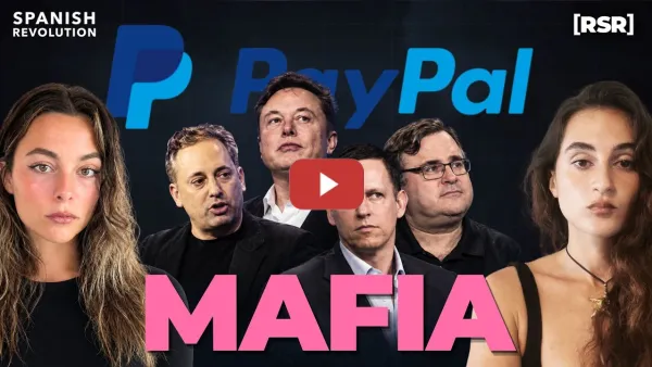 Embedded thumbnail for PAYPAL MAFIA: INFORME DEFINITIVO sobre los DUEÑOS del PODER #ReportajeSR