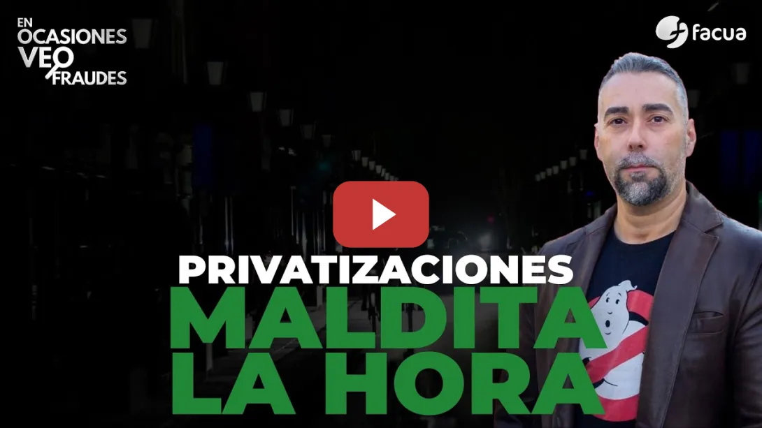 Embedded thumbnail for MALDITA LA HORA EN QUE TODO SE PRIVATIZÓ