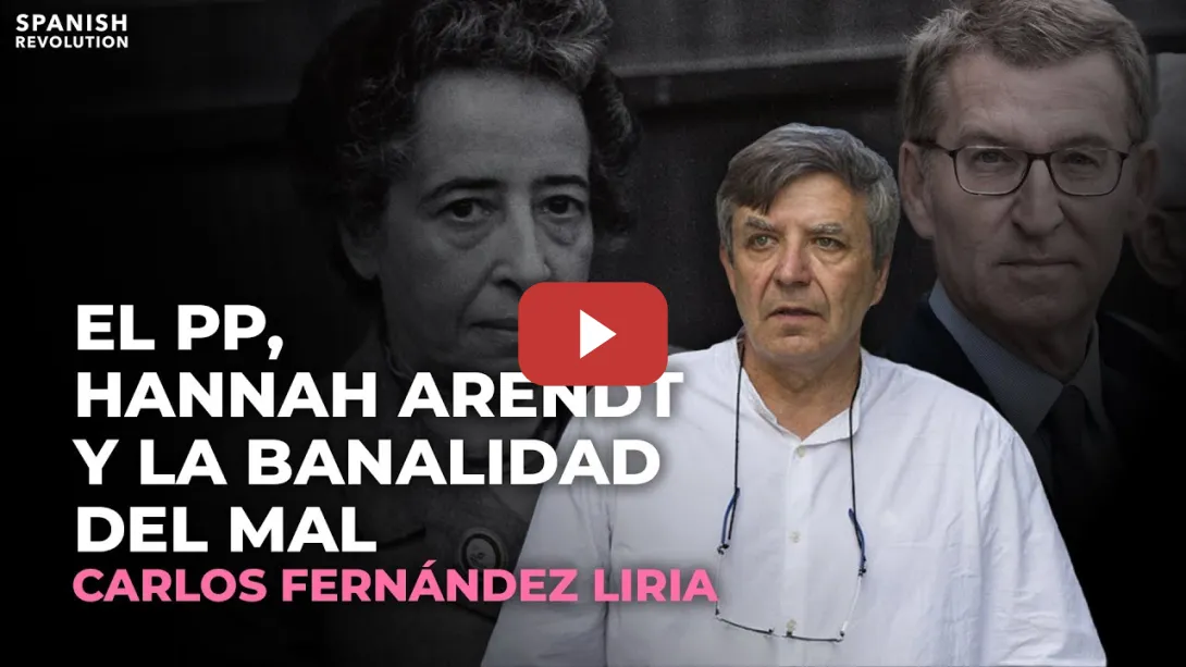 Embedded thumbnail for El PP, Hannah Arendt y la banalidad del mal