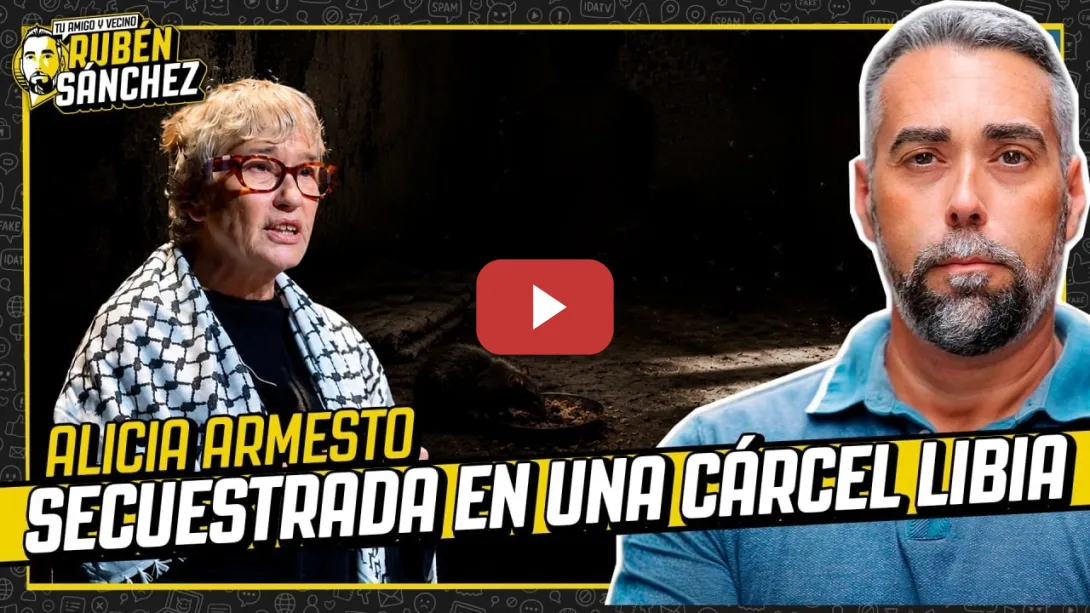 Embedded thumbnail for 30 días secuestrada en un agujero negro de Libia | Entrevisto a Alicia Armesto
