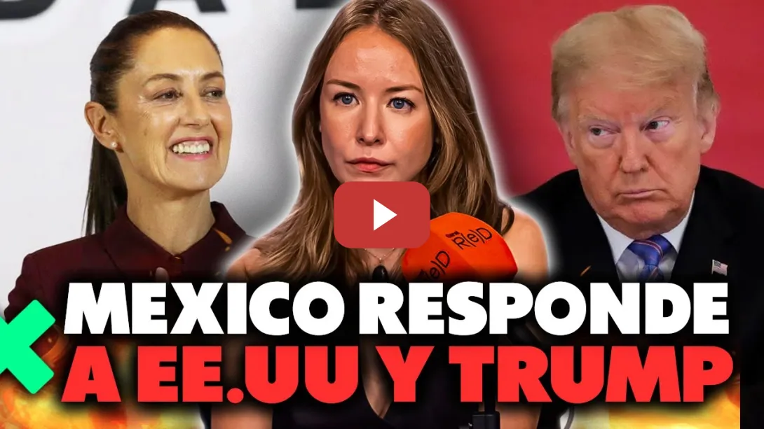 Embedded thumbnail for México responde a los Aranceles de Trump: ¿Contraataque económico en camino?