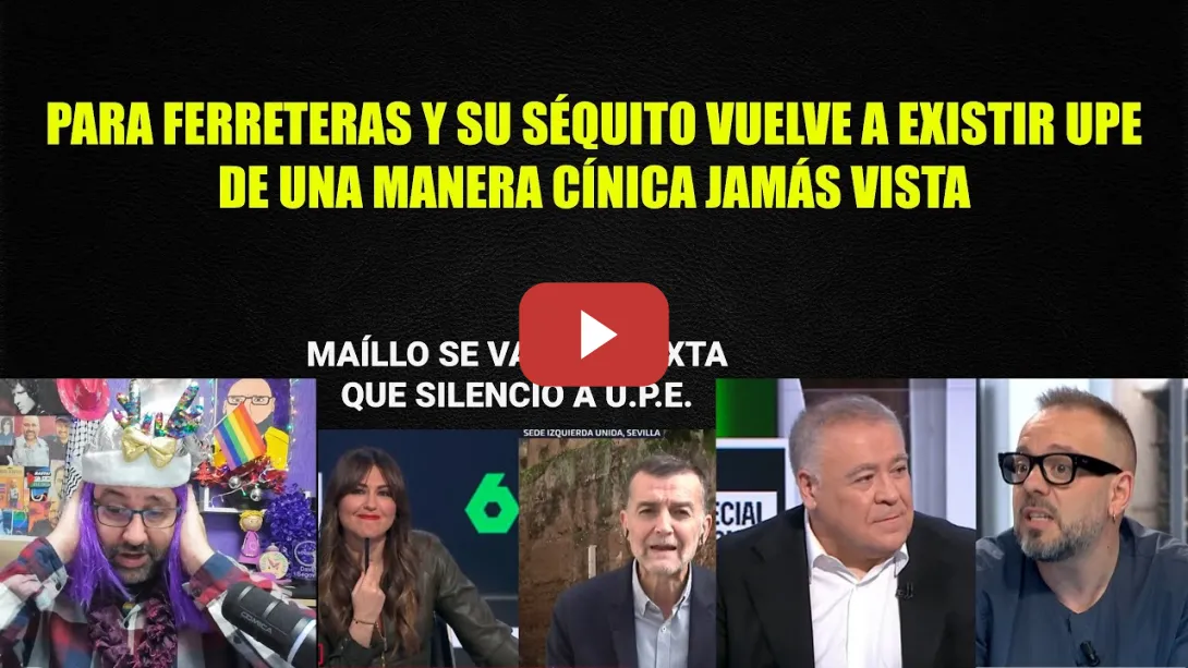 Embedded thumbnail for Ferreras y su séquito se vuelven a acordar de Podemos para responsabilizarlos por Extremadura.