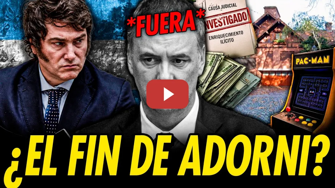 Embedded thumbnail for ADORNI DEJA EL CARGO DE PORTAVOZ DE MILEI TRAS SUS ESCÁNDALOS DE CORRUPCIÓN