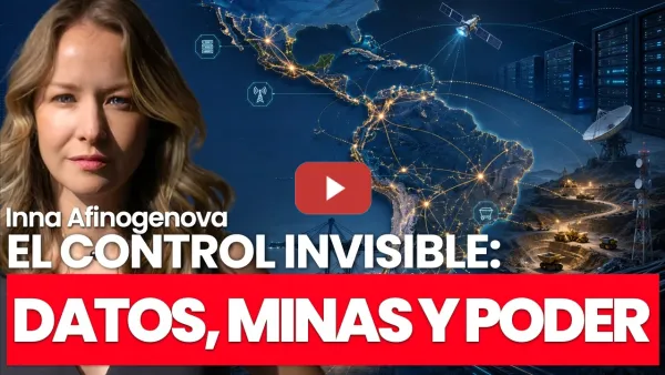 Embedded thumbnail for La nueva injerencia en Latinoamérica: datos, recursos y control tecnológico | Inna Afinogenova