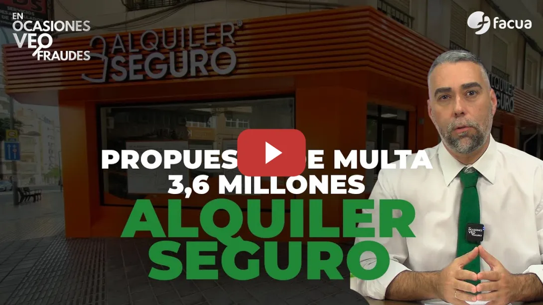 Embedded thumbnail for PROPUESTA DE MULTA DE 3,6 MILLONES A ALQULER SEGURO
