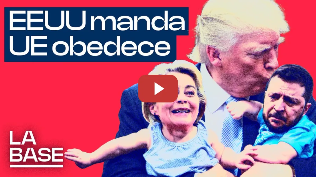 Embedded thumbnail for La Base 5x91 | ¿Sobrevivirá la UE al trumpismo?