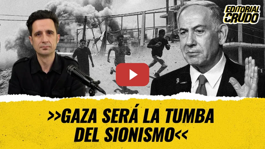 Embedded thumbnail for &quot;Gaza será la tumba del sionismo&quot; #editorialcrudo