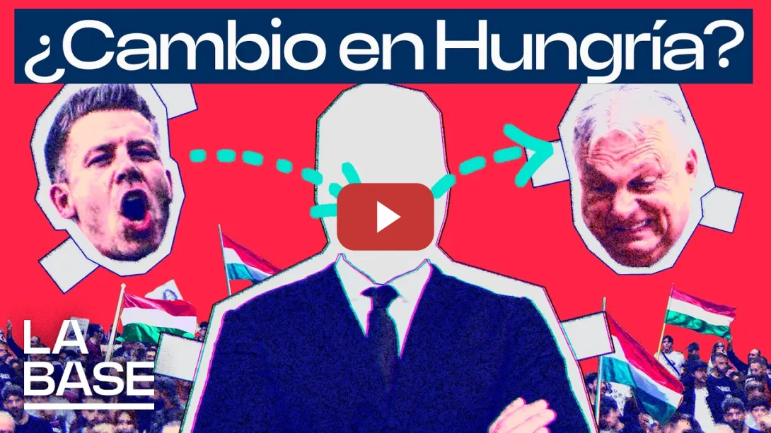 Embedded thumbnail for La Base 6x117 | ¿Quién es Péter Magyar, ganador de las elecciones en Hungría?