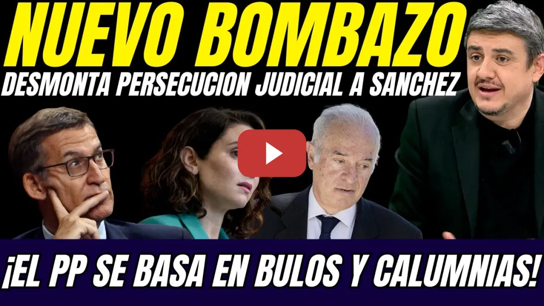 Embedded thumbnail for 💥 Alfonso P. Medina DESMONTA la CACERÍA JUDICIAL del PP contra el GOBIERNO ¡BULOS y CALUMNIAS!