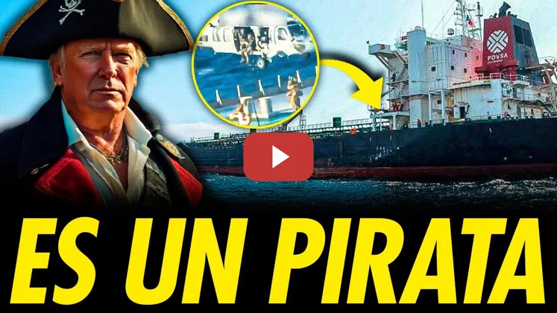 Embedded thumbnail for TRUMP PIRATA ROBA PETRÓLEO A VENEZUELA