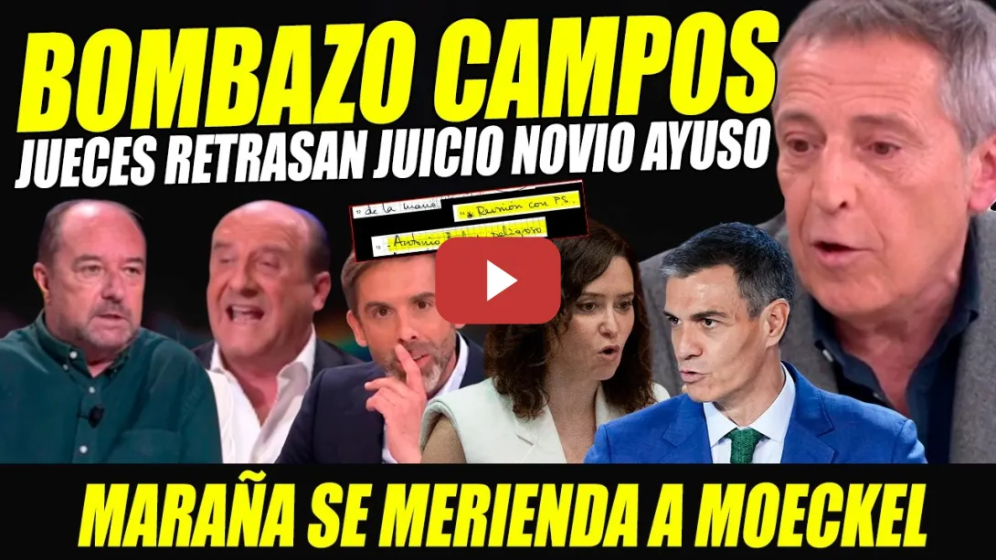 Embedded thumbnail for ALERTA JUDICIAL: JUECES RETRASAN JUICIO NOVIO AYUSO PARA NO PERJUDICAR ELECCIONES. MARAÑA MERIENDA