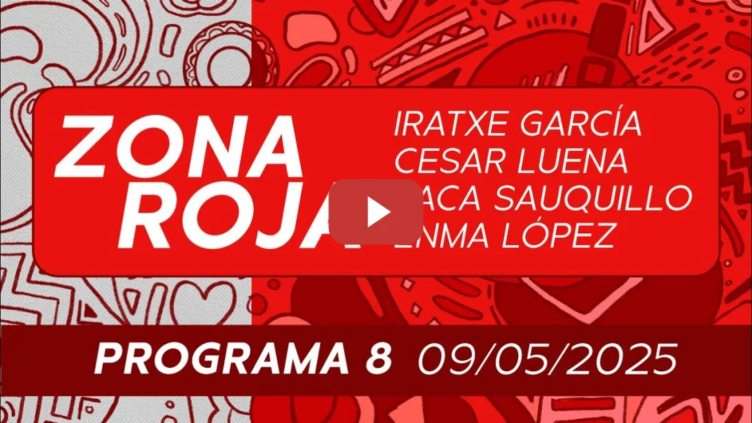 Embedded thumbnail for PSOE / ZONA ROJA PROGRAMA 8️⃣ DEL 9️⃣ DE MAYO DEL 2025 ‼️