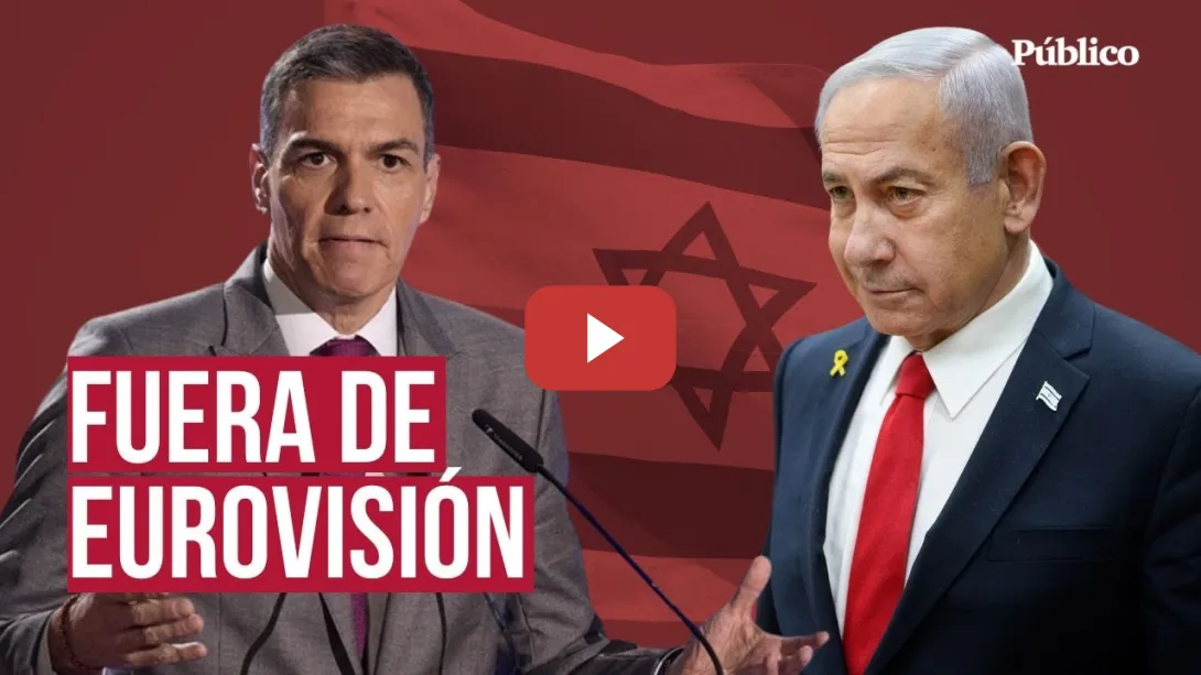 Embedded thumbnail for Sánchez quiere a Israel fuera de Eurovisión, como Rusia: &quot;No podemos permitir dobles estándares&quot;