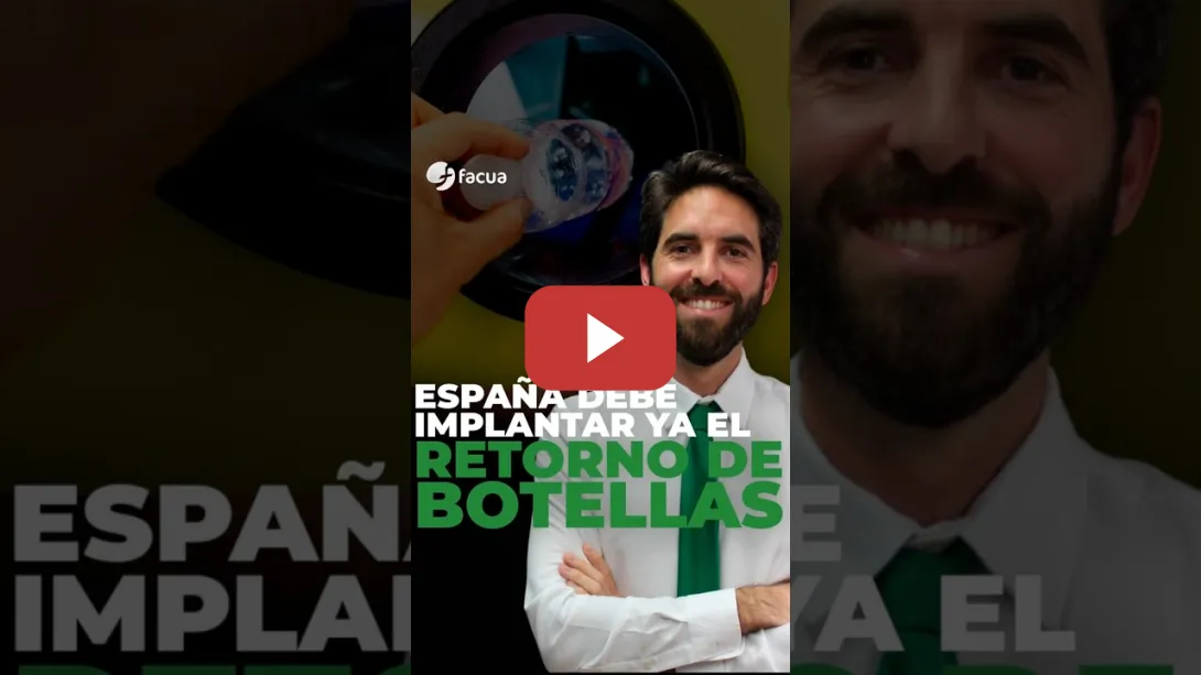 Embedded thumbnail for ESPAÑA DEBE IMPLANTAR YA EL RETORNO DE BOTELLAS