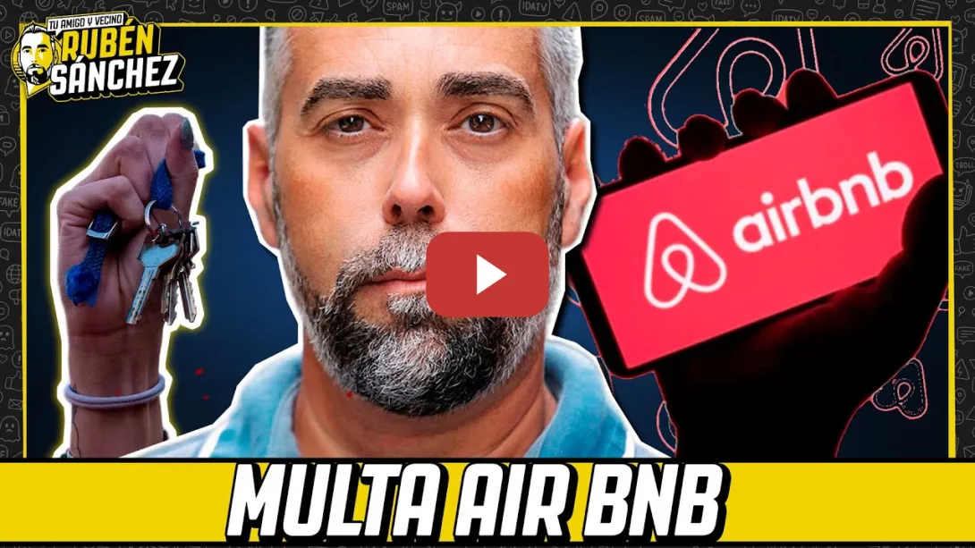 Embedded thumbnail for Consumo sanciona con 64 millones de euros a Airbnb por anunciar viviendas turísticas ilegales