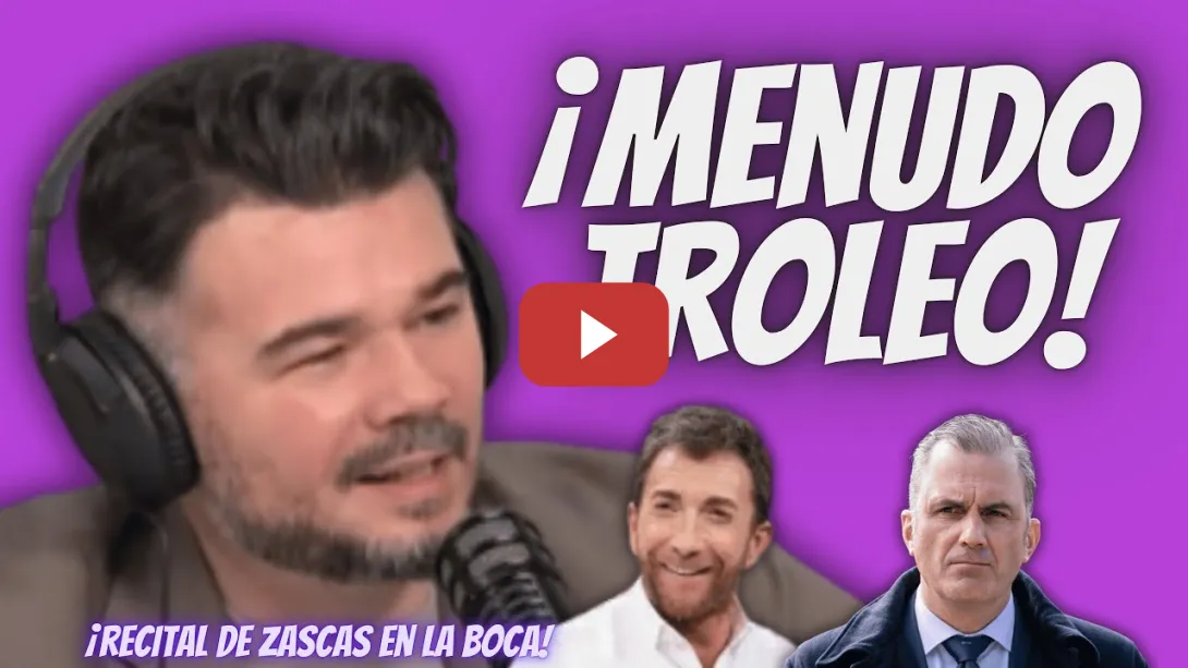 Embedded thumbnail for “TROLEO TOTAL” de Gabriel Rufián a Pablo Motos y a Ortega Smith - ¡Las HORMIGAS FACHAS!