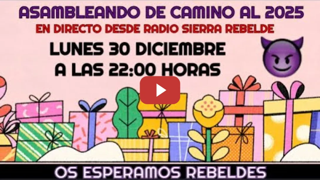 Embedded thumbnail for ASAMBLEANDO DE CAMINO AL 2025 - LUNES 30-D A LAS 22H