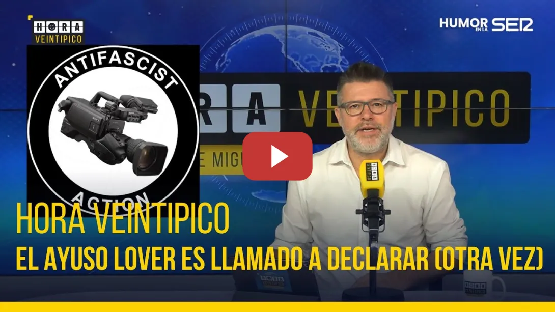 Embedded thumbnail for Hora Veintipico | El Lover Ayuso es llamado a declarar (otra vez)
