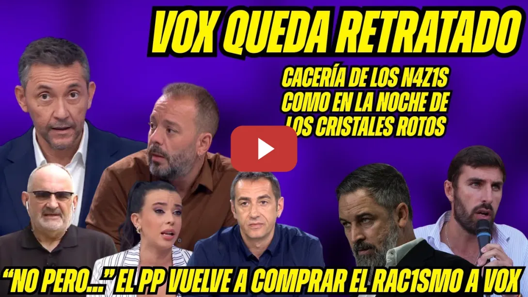 Embedded thumbnail for ABASCAL RETRATADO: ULTRAS en Torre Pacheco &quot;Es un PLAN de T3RR0RISM0 ULTRADERECHA&quot;