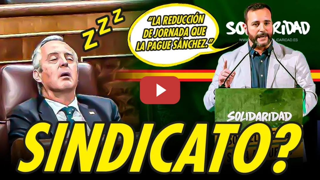 Embedded thumbnail for EL SINDICATO DE VOX CONTRA LOS TRABAJADORES DEFIENDE A LOS EMPRESARIOS