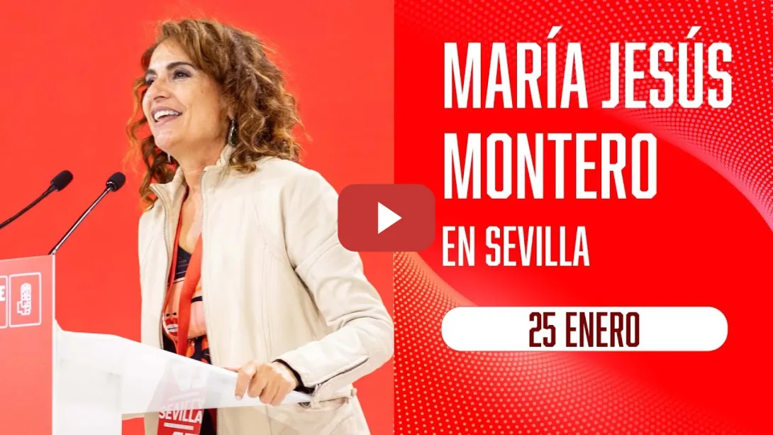 Embedded thumbnail for María Jesús Montero en Sevilla